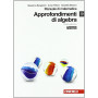 Manuale di matematica. Modulo I plus: Approfondimenti di algebra. Per le Scuole superiori. Con espansione online