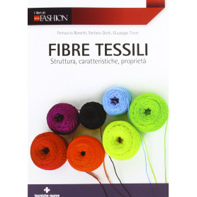 Fibre tessili. Struttura caratteristiche proprietà
