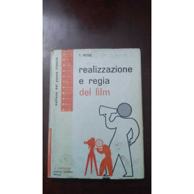 Realizzazione e regia del film