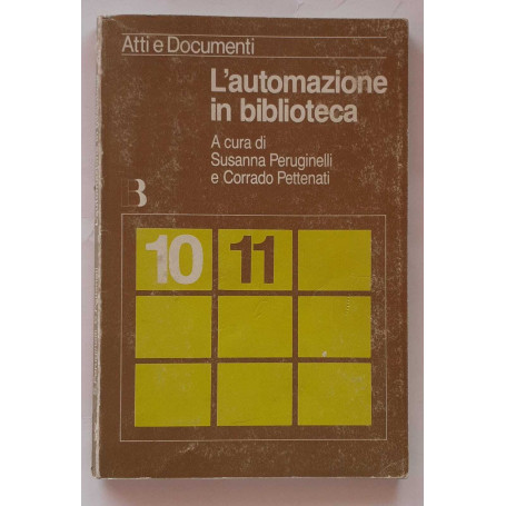 L'automazione in biblioteca. Materiale per un corso