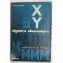 Algebra elementare. Volume 2 ad uso dei licei