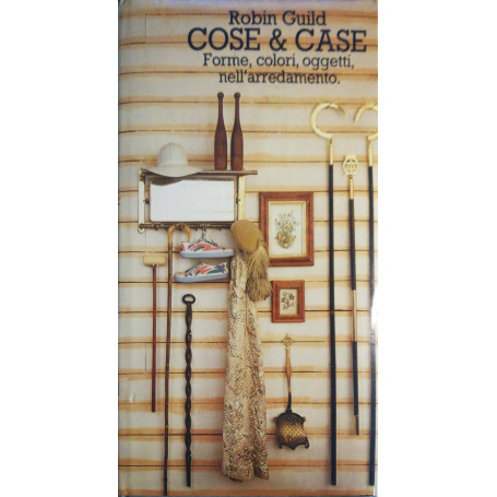 Cose & case: forme. colori oggetti nell'arredamento