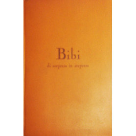 Bibi di sorpresa in sorpresa
