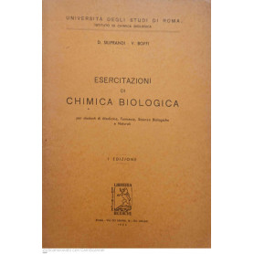 Esercitazioni di chimica biologica