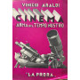 Cinema arma del tempo nostro