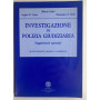 Investigazione di polizia giudiziaria. Suggerimenti operativi