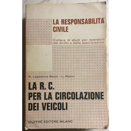 La R.C. per la circolazione dei veicoli