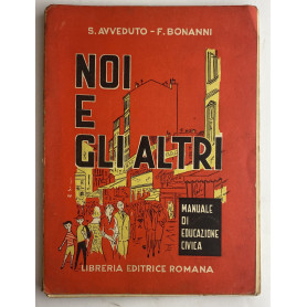 Noi e gli altri. Manuale di educazione civica