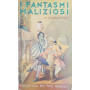 I fantasmi maliziosi