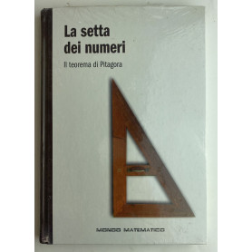 La setta dei numeri. Il teorema di Pitagora