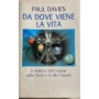 Da dove viene la vita