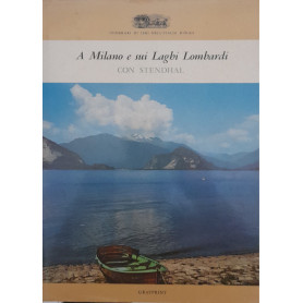 A Milano e sui laghi lombardi con Stendhal