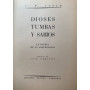 Dioses tumbas y sabios. La novela de la arqueologia