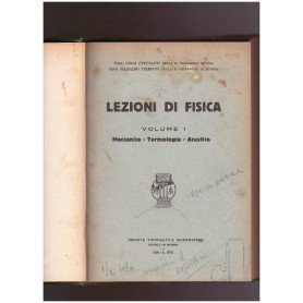 Lezioni di fisica Volume I Meccanica Termologia Acustica