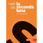 La seconda luna. Scrivere. Parole: istruzioni per l'uso.