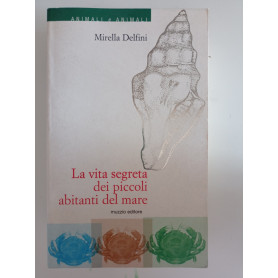 La vita segreta dei piccoli abitanti del mare