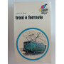 Treni e ferrovie