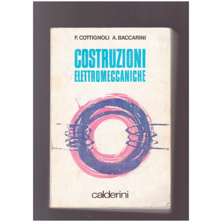 Costruzioni elettromeccaniche Volume Secondo