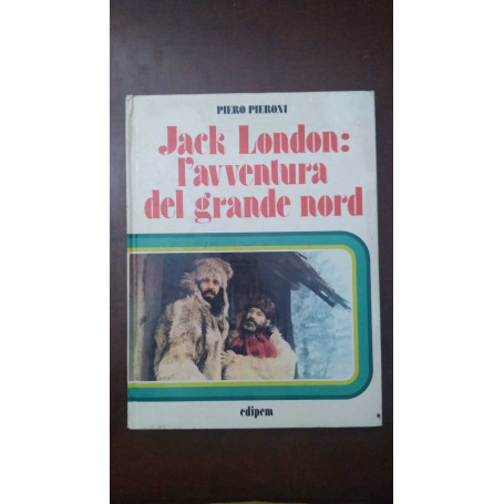Jack London: l'avventura del grande nord