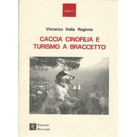 Caccia cinofilia e turismo a braccetto