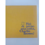 Hai preso una cotta Charlie Brown!