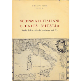 Scienziati italiani e unità  d'Italia. Storia dell'Accademia Nazionale dei XL