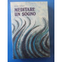 Meditare un sogno. Dimensione spirituale del mondo onirico