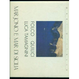 Mar Jonio e mar di Sicilia. Ediz. illustrata