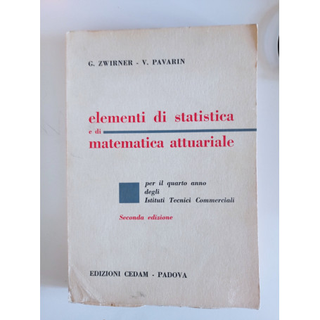 Elementi di statistica e di matematica attuariale