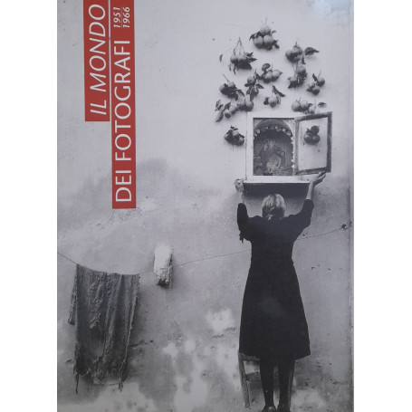 Il mondo dei fotografi 1951-196