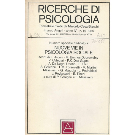 Ricerche di psicologia. Numero speciale dedicato a Nuove vie in psicologia sociale. Anno IV