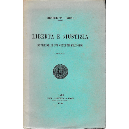 Libertà  e giustizia. Revisione di due concetti filosofici