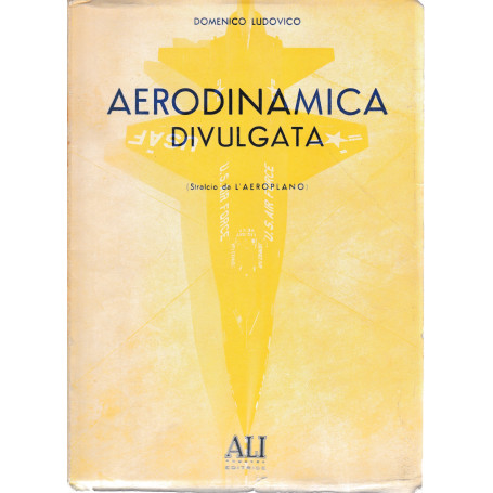 Aerodinamica divulgata (Stralcio da L'Aeroplano)