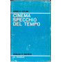 Cinema specchio del tempo