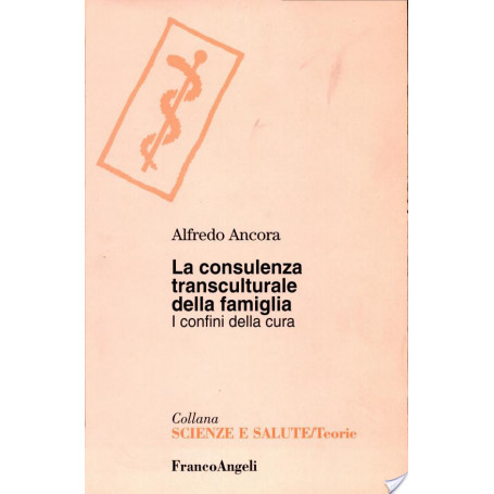 La consulenza transculturale della famiglia. I confini della cura
