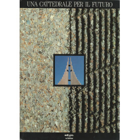 Una cattedrale per il futuro