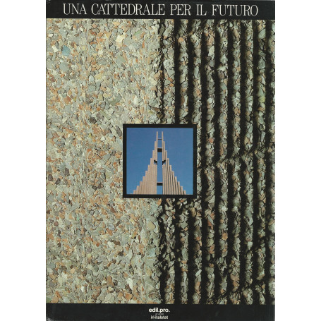 Una cattedrale per il futuro