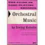 The guide to long-playing records. Orchestral music
