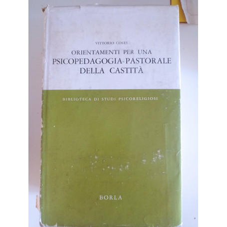 Orientamenti per una psicopedagogia - pastorale della castità