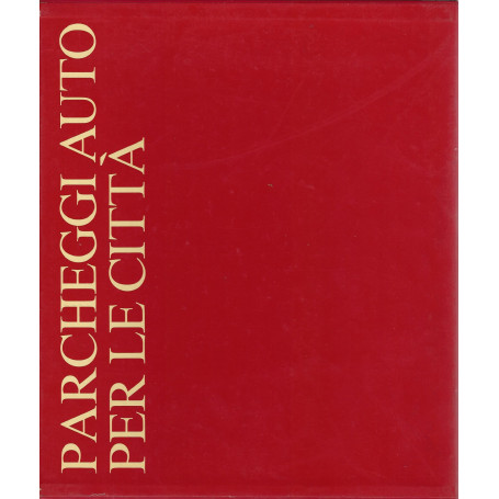 Parcheggi auto per le città