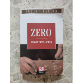 Zero. Storia di una cifra