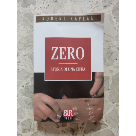Zero. Storia di una cifra