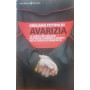 Avarizia. Le carte che svelano ricchezza