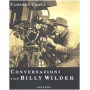 Conversazioni con Billy Wilder