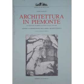 Architettura in Piemonte. Ediz. illustrata
