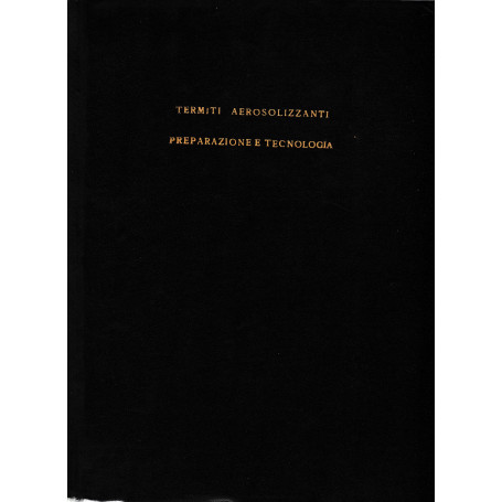 Termiti aerosolizzanti. Preparazione e tecnologia