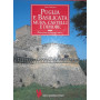 Puglia e Basilicata mura castelli e dimore