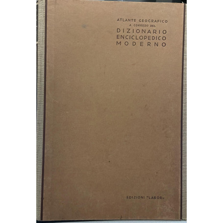 Atlante geografico a corredo del dizionario enciclopedico moderno