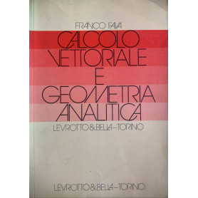 Calcolo vettoriale e geometria analitica