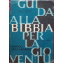 Guida alla Bibbia per la gioventà¹ - Antico Testamento